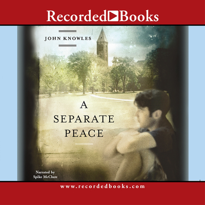 A Separate Peace - McClure, Spike (Narrator)