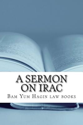 A Sermon on IRAC: Sucsessful essay writing depends on structure rather than the correctness of arguments alone - Law Books, Norma's Big, and Law Books, Bam Yum Hagin