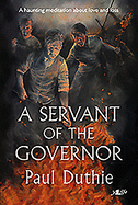 A Servant of the Governor