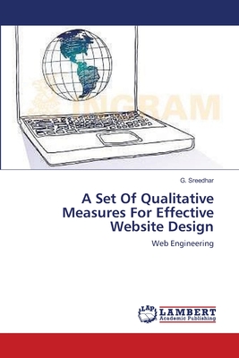 A Set Of Qualitative Measures For Effective Website Design - Sreedhar, G