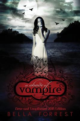 A Shade of Vampire - Forrest, Bella