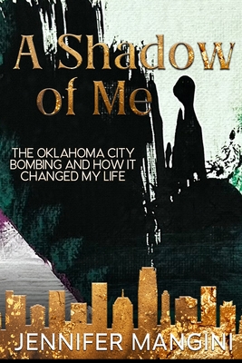 A Shadow of Me - Mangini, Jennifer