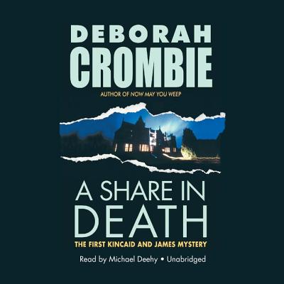 A Share in Death - Crombie, Deborah, and Deehy, Michael (Read by)