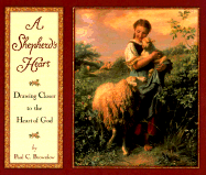 A Shepherd's Heart: Drawing Near to the Heart of God