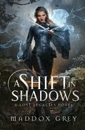 A Shift in Shadows