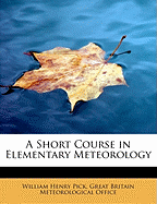 A Short Course in Elementary Meteorology