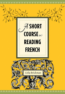 A Short Course in Reading French