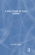 A Short Guide to Policy Debate