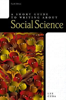 A Short Guide to Writing about Social Science - Cuba, Lee J