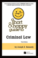 A Short & Happy Guide to Criminal Law