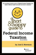 A Short & Happy Guide to Federal Income Taxation