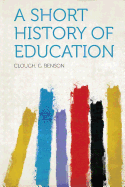 A Short History of Education