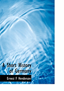 A Short History of Germany