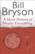 A Short History Of Nearly Everything