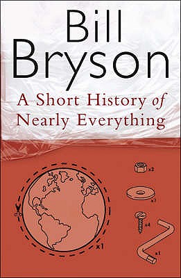 A Short History Of Nearly Everything - Bryson, Bill