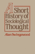 A Short History of Sociological Thought