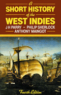 A Short History of the West Indies 4e