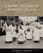 A Short History of Women S Rights