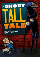 A Short Tall Tale