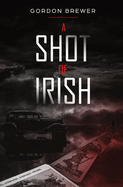 A Shot of Irish: Ray Irish Occult Suspense Mystery Book 1