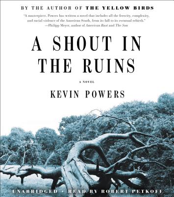 A Shout in the Ruins - Petkoff, Robert (Read by), and Powers, Kevin