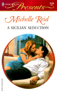 A Sicilian Seduction - Reid, Michelle