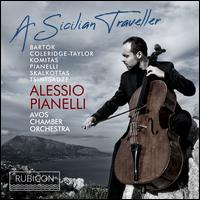 A Sicilian Traveller - Alessio Pianelli (cello); Avos Chamber Orchestra; Alessio Pianelli (conductor)