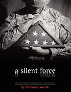 A Silent Force: Men and Women Serving Under Don't Ask, Don't Tell
