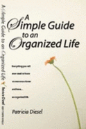 A Simple Guide to an Organized Life