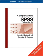 A Simple Guide to SPSS for Version 16.0 - Kirkpatrick, Lee A., and Feeney, Brooke C.