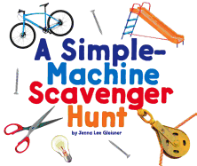 A Simple-Machine Scavenger Hunt