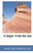 A Singer from the Sea