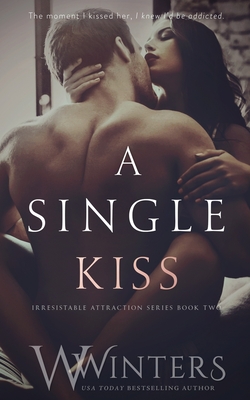 A Single Kiss - Winters, Willow