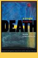 A Single, Numberless Death Single, Numberless Death