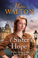A Sister's Hope: a completely addictive historical fiction saga novel for 2024