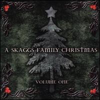 A Skaggs Family Christmas, Vol. 1 - Skaggs Family