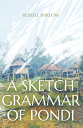 A Sketch Grammar of Pondi