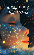 A Sky Full of Joyful Stars