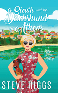 A Sleuth and her Dachshund in Athens