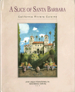 A Slice of Santa Barbara