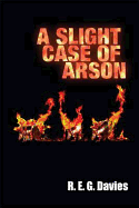 A Slight Case of Arson - George, Edward