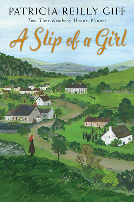 A Slip of a Girl - Giff, Patricia Reilly