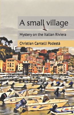 A small village - Cantelli Podest, Christian