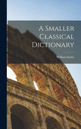 A Smaller Classical Dictionary