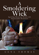 A Smoldering Wick