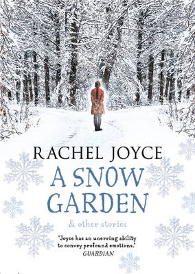 A Snow Garden and Other Stories - Joyce, Rachel