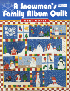 A Snowman's Family Album Quilt