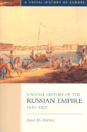 A Social History of the Russian Empire, 1650-1825