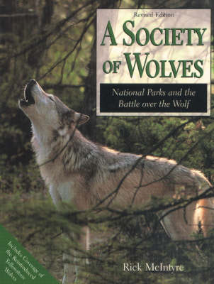 A Society of Wolves - McIntyre, Rick, and McIntyre, Rich