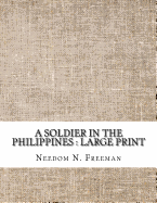 A Soldier in the Philippines: Large Print